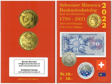 Münzenkatalog Schweiz 2022 inkl. Liechtenstein | Münzen Banknoten Kantonsmünzen Goldmünzen Gedenkmünzen